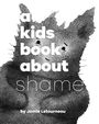 Jamie Letourneau: A Kids Book about Shame, Buch