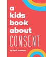 Karli Johnson: A Kids Book about Consent, Buch