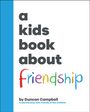 Duncan Campbell: A Kids Book about Friendship, Buch