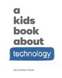 Amber Case: A Kids Book about Technology, Buch