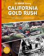 Dk: DK Super History California Gold Rush, Buch
