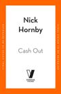 "Nick Hornby" und "Cash Out" auf weißem Hintergrund, umrandet von orange. Unten "PENGUIN VIKING" mit stilisiertem V-Logo.