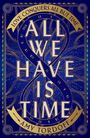 Amy Tordoff: All We Have is Time, Buch
