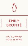 Emily Bronte: No Coward Soul Is Mine, Buch