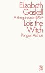 Elizabeth Gaskell: Lois the Witch, Buch