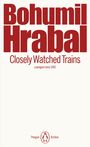 Bohumil Hrabal: Closely Watched Trains, Buch