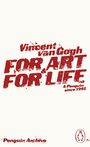 Vincent Van Gogh: For Art and for Life, Buch