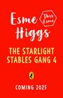 Esme Higgs: Starlight Stables: The Pony Whisperer, Buch