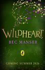 Bec Manser: Wildheart #1, Buch