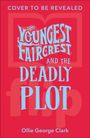 Ollie George Clark: Youngest Faircrest and the Deadly Plot, Buch