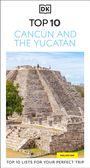 Dk Travel: DK Top 10 Cancún and the Yucatán, Buch