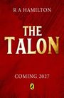 R A Hamilton: The Talon, Buch