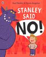 „STANLEY SAID NO!“ steht in großen Buchstaben. Ein lila Monster und ein kleiner Junge in gestreiftem Pullover sind dargestellt.