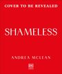 Andrea McLean: Shameless, Buch