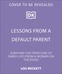 Lou Beckett: Lessons from a Default Parent, Buch