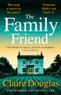 Claire Douglas: The Family Friend, Buch