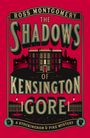 "Ross Montgomery. The Shadows of Kensington Gore. A Stockingham & Pike Mystery." Im Hintergrund ein Haus vor rotem Himmel.