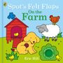 Titel: "Spot's Felt Flaps On the Farm". Ein gelber Hund, ein Schaf, Hühner, ein Vogelhaus auf einer Wiese.