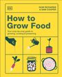 Huw Richards: How to Grow Food, Buch
