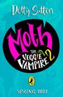 Text: "Dotty Sutton, Moth The Veggie Vampire 2, Spring 2027". Bunte Illustration mit Karottenmotiv und Logo, türkisfarbener Hintergrund.