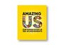 Anna Ploszajski: Amazing Us: Our Human Story in 100 Achievements, Buch