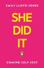 Emily Lloyd-Jones: She Did It, Buch