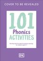 Dk: 101 Phonics Activities, Buch