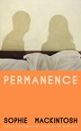Sophie Mackintosh: Permanence, Buch