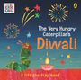 "The Very Hungry Caterpillar’s Diwali. A lift-the-flap book." Eine Raupe, Feuerwerk und eine Kerze sind dargestellt.