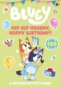 Bluey: Bluey: Hip, Hip, Hooray, Buch
