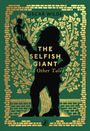 Oscar Wilde: The Selfish Giant and Other Tales, Buch