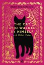 Rudyard Kipling: The Cat Who Walked by Himself and Other Tales, Buch