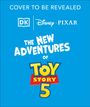 Dk: Disney The New Adventures of Toy Story 5, Buch