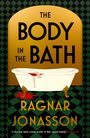 Ragnar Jónasson: The Body in the Bath, Buch