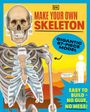 Text: "MAKE YOUR OWN SKELETON", "GIGANTIC 67-PIECE MODEL", "EASY TO BUILD - NO GLUE, NO MESS!". Ein menschliches Skelettmodell.
