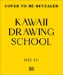 "Cover to be revealed. Kawaii Drawing School. Mei Yu." Ein gelber Hintergrund mit schwarzem Text. Unten ein kleines DK-Logo.