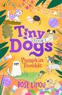"Spooky Tiny Dogs Pumpkin Trouble" in lila und rot, unten "ROSE LIHOU". Illustration mit Hunden, Süßigkeiten und einem Spinnennetz.