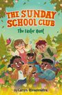 "The Sunday School Club: The Easter Hunt" von Caryn Rivadeneira. Illustration von fröhlichen Kindern und einem Hund in einem bunten Wald.