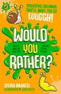 Sylvia Branzei: Would You Rather?, Buch