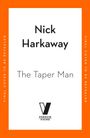 "Nick Harkaway, The Taper Man. Final cover to be revealed. Unten ein Logo mit V und Text: Penguin Viking."