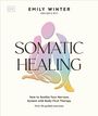 Emily Winter: Somatic Healing, Buch