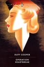 Duff Cooper: Operation Heartbreak, Buch