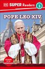 Dk: DK Super Readers Level 3 Pope Leo XIV, Buch