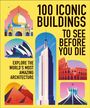 DK Travel: 100 Iconic Buildings to See Before You Die, Buch