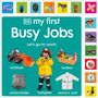 Dk: My First Busy Jobs, Buch