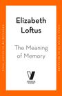Elizabeth Loftus: The Meaning of Memory, Buch