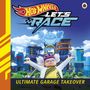 Hot Wheels: Hot Wheels: Let's Race: Ultimate Garage Takeover, Buch