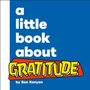 Ben Kenyon: A Little Book About Gratitude, Buch