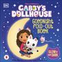 "DreamWorks Gabby's Dollhouse. Goodnight Fold-Out Book. Glow in the Dark." Kind und Katze vor Mond und Sternen.