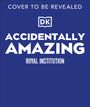 Peter Gallivan: Accidentally Amazing (Royal Institution), Buch